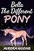 Books for Children - Bella The Different Pony by Aurora Higgins