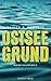 Ostseegrund (German Edition)