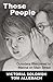 Those People by Victoria Solomon