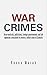 War Crimes: How warlords, p...