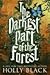 The Darkest Part of the Forest