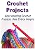 Crochet: Crochet Projects: ...