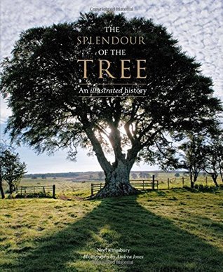 The Splendour of the Tree: An Illustrated History (Hardcover)