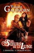 Les Soeurs de la Lune : Darkling & Dragon Wytch