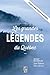 Les grandes légendes du Québec