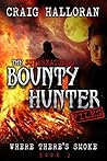 Where There's Smoke (The Supernatural Bounty Hunter Files #3)