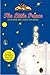 The Little Prince by Antoine de Saint-Exupéry