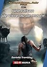 Une raison de vivre ou de mourir by Danielle Tremblay Une raison de vivre ou de mourir by Danielle Tremblay