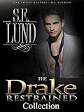 The Drake Restrained Complete Collection: Part 1 - 4