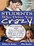 Students Who Drive You Craz...