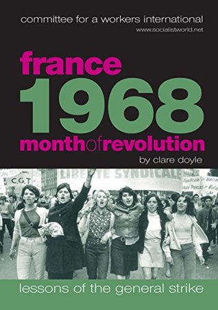 France 1968: Month of Revolution: Lessons of the General Strike (Kindle Edition)