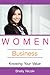 Women Business : knowing your value: (Start up business, Lean in)
