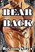 Bear Back: Bareback, Rough ...