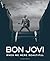 Bon Jovi by Jon Bon Jovi
