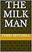 The Milk Man
