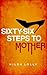 66 Steps to Mother