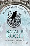 De stad van de alchemist by Natalie Koch