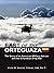 EAST OF THE ORTEGUAZA: The ...