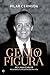 Genio y Figura (Actualidad) (Spanish Edition)