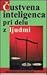 Čustvena inteligenca pri delu z ljudmi : neizkoriščen vir uspeha