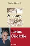 & comp. by Livius Ciocârlie