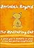 The Meditating Cat: A Simple Guide to Meditation for Peace of Mind and Spiritual Enlightenment