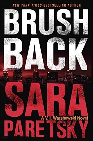 Brush Back (V.I. Warshawski #17)