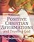 Positive Christian Affirmations and Trusting God by Nancy Strong