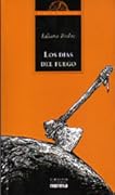 Los días del fuego (La saga de los confines, #3)