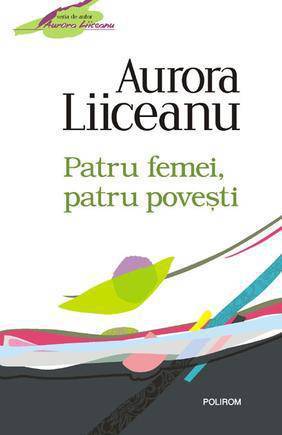 Patru femei, patru povești
