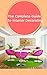 The Complete Guide To Interior Decorating