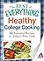 Healthy College Cooking: 50 Essential Recipes for Today's Busy Cook (The Best of Everything®)