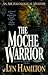 The Moche Warrior (Lara McClintoch Archeological Mystery, #3)