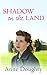 Shadow on the Land by Anne Doughty