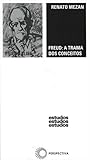Freud: A Trama dos Conceitos
