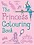 Princess Colouring Book