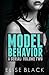 Model Behavior: Volume Two