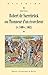 Robert de Sarrebrück ou l’honneur d’un écorcheur (v. 1400-v. 1462) (Histoire) (French Edition)