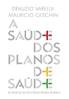 A Saúde dos Plano...