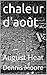chaleur d'août: August Heat (French Edition)