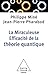 La Miraculeuse efficacité d...