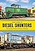 Diesel Shunters The Unsung ...