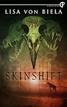 Skinshift by Lisa von Biela