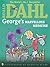 George's Marvellous Medicine Colour Edition Dahl, Roald by Roald Dahl George's Marvellous Medicine Colour Edition Dahl, Roald by Roald Dahl
