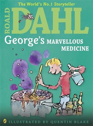 George's Marvellous Medicine Colour Edition Dahl, Roald