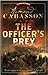 The Officer's Prey by Armand Cabasson