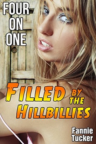 Filled by the Hillbillies (Kindle Edition)