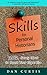 Skills for Personal Historians: 102 Savvy Ideas to Boost Your Expertise