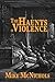 The Haunts of Violence