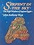 Serpent in the Sky: The High Wisdom of Ancient Egypt